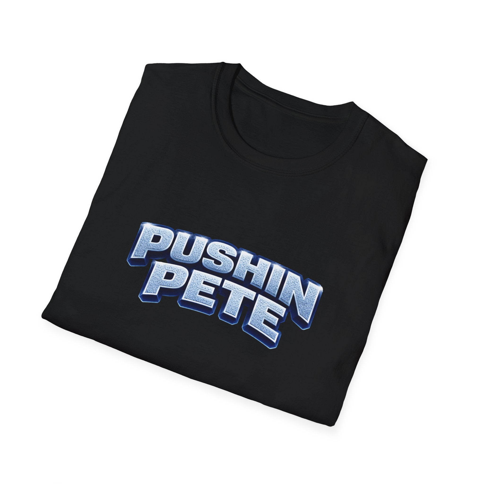 Pushin Pete Shirt
